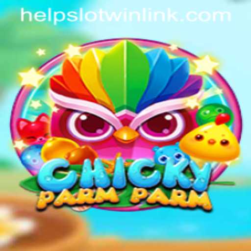 Discover the Fun and Strategy of ChickyParmParm: A Game That Boosts Your Helpslotwin
