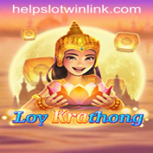 Exploring LoyKrathong: An Exciting Game with Helpslotwin Features