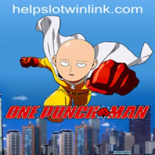 OnePunchMan: A Thrilling Adventure with Helpslotwin Features